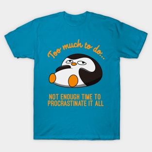 I'll Do It Later T-Shirt